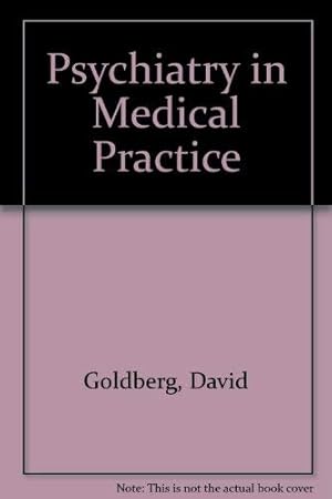 Seller image for Psychiatry in Medical Practice for sale by WeBuyBooks