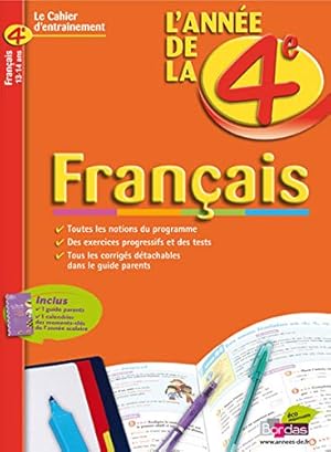 Image du vendeur pour CAHIERS DE L'ANNEE DE FRANCAIS 4E LE CAHIER D'ENTRAINEMENT 13-14ANS mis en vente par WeBuyBooks