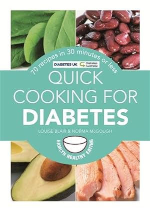 Imagen del vendedor de Quick Cooking for Diabetes : 70 Recipes in 30 Minutes or Less a la venta por GreatBookPricesUK