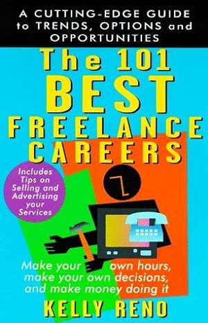 Seller image for The 101 Best Freelance Careers for sale by WeBuyBooks