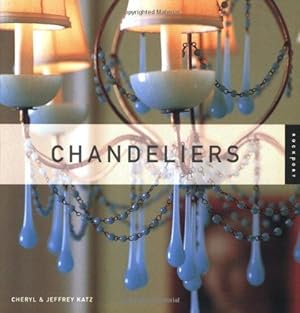 Bild des Verkufers fr Chandeliers zum Verkauf von WeBuyBooks