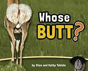 Bild des Verkufers fr Whose Butt? (Wildlife Picture Books) zum Verkauf von WeBuyBooks