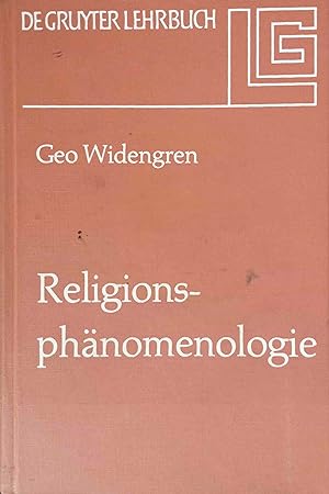 Religionsphänomenologie. Vom Verf. überarb. u. bedeutend erw. Fassung d. 2. Aufl. d. schwed. Orig...