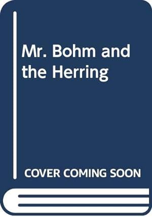 Bild des Verkufers fr Mr. Bohm and the Herring zum Verkauf von WeBuyBooks
