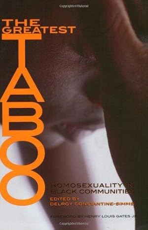 Imagen del vendedor de The Greatest Taboo: Homosexuality in Black Communities a la venta por WeBuyBooks