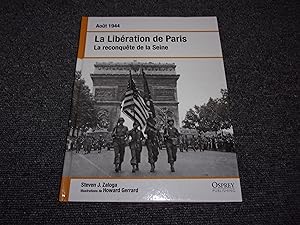 Bild des Verkufers fr Aout 1944. LA LIBERATION DE PARIS. La reconquete de la Seine zum Verkauf von occasion de lire