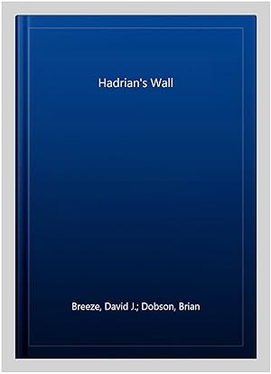 Immagine del venditore per Hadrian's Wall venduto da GreatBookPricesUK