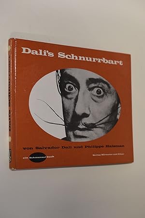 Seller image for Dali`s Schnurrbart : Antennen zum Diesseits. Ein fotographisches Interview mit Salvador Dali. Schmunzelbcher for sale by Antiquariat Biebusch