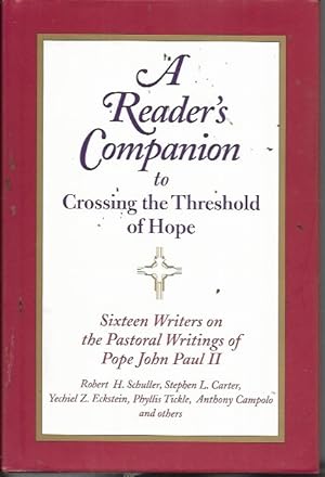 Seller image for A Reader's Companion to Crossing the Threshold of Hope for sale by Bookfeathers, LLC