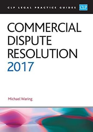 Imagen del vendedor de Commercial Dispute Resolution 2017 a la venta por WeBuyBooks