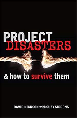 Immagine del venditore per Project Disasters: And How To Survive Them venduto da WeBuyBooks