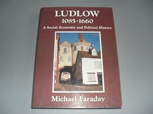 Bild des Verkufers fr Ludlow, 1085-1660: A Social, Economic and Political History zum Verkauf von WeBuyBooks