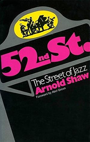 Immagine del venditore per 52nd Street: The Street Of Jazz (Da Capo Paperback) venduto da WeBuyBooks