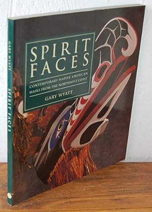 Imagen del vendedor de SPIRIT FACES. Contemporary Native American Masks from the Northwest Coast a la venta por EL RINCN ESCRITO