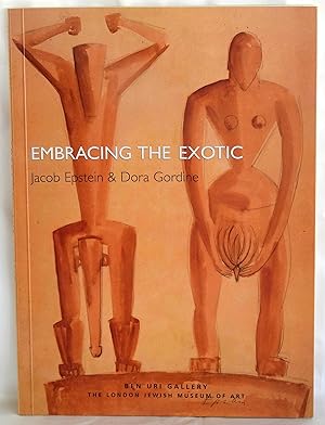 Image du vendeur pour Embracing the Exotic: Jacob Epstein & Dora Gordine mis en vente par Argyl Houser, Bookseller