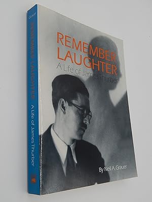 Image du vendeur pour Remember Laughter: A Life of James Thurber mis en vente par Lee Madden, Book Dealer