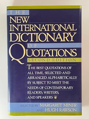 Image du vendeur pour The New International Dictionary of Quotations: Second Edition mis en vente par BookEnds Bookstore & Curiosities