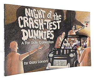 Seller image for FAR SIDE NIGHT OF THE CRASH-TEST DUMMIES for sale by Rare Book Cellar