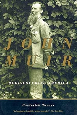Seller image for John Muir: Rediscovering America for sale by WeBuyBooks