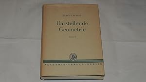 Darstellende Geometrie I . Mathematische Lehrbücher und Monographien : Abteilung 1 = Mathematisch...