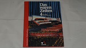 Das waren Zeiten - Niedersachsen: Das waren Zeiten 4. Gymnasium. Niedersachsen: Die Welt von 1918...