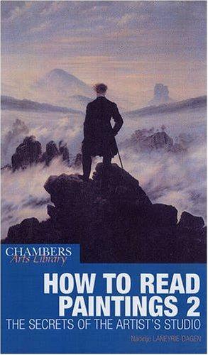 Seller image for How to Read Paintings: v. 2 (Chambers Arts Library S.) for sale by WeBuyBooks