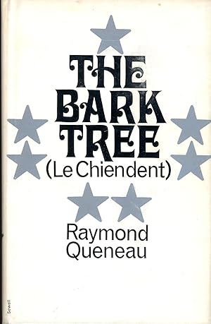 Image du vendeur pour The Bark-Tree (Le Chiendent) mis en vente par Bagatelle Books, IOBA