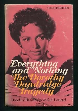 Seller image for Everything and Nothing: The Dorothy Dandridge Tragedy for sale by ReadInk, ABAA/IOBA