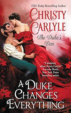 Immagine del venditore per A Duke Changes Everything: The Duke's Den (The Duke's Den, 1) venduto da Reliant Bookstore
