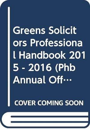 Bild des Verkufers fr Greens Solicitors Professional Handbook 2015 - 2016 zum Verkauf von WeBuyBooks