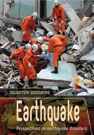 Imagen del vendedor de Earthquake: Perspectives on Earthquake Disasters (Disaster Dossiers) a la venta por WeBuyBooks