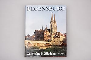 Bild des Verkufers fr REGENSBURG. Geschichte in Bilddokumenten zum Verkauf von INFINIBU KG