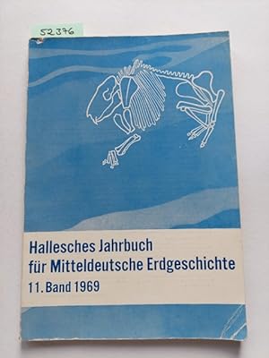 Bild des Verkufers fr Hallesches Jahrbuch fr Mitteldeutsche Erdgeschichte 11. Band (1969) hrsg. von Horst Werner Matthes [u.a.] zum Verkauf von Versandantiquariat Claudia Graf