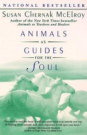 Bild des Verkufers fr Animals as Guides for the Soul: Stories of Life-Changing Encounters zum Verkauf von WeBuyBooks