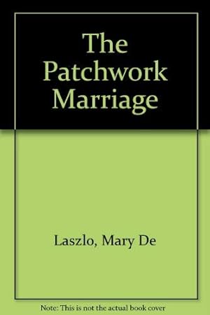 Seller image for The Patchwork Marriage for sale by WeBuyBooks