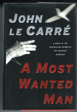 Seller image for A Most Wanted Man for sale by Evening Star Books, ABAA/ILAB
