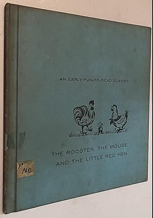 Seller image for The Rooster, The Mouse and the Little Red Hen for sale by Once Upon A Time
