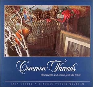 Seller image for Common Threads: Photographs & Stories from the South for sale by WeBuyBooks