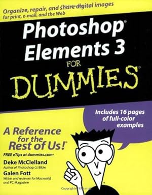 Imagen del vendedor de Photoshop Elements 3 For Dummies a la venta por WeBuyBooks