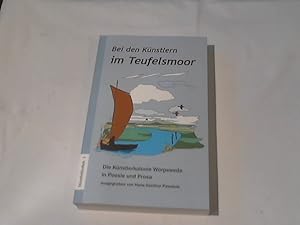 Imagen del vendedor de Bei den Knstlern im Teufelsmoor : [die Knstlerkolonie Worpswede in Poesie und Prosa]. hrsg. von Hans-Gnther Pawelcik mit Ill. von Petra C. Hempel / Moorbibliothek ; 3 a la venta por Versandhandel Rosemarie Wassmann