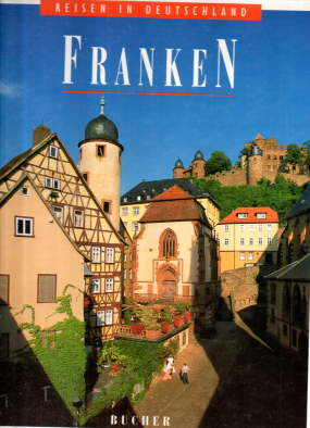 Reisen in Deutschland. Franken.