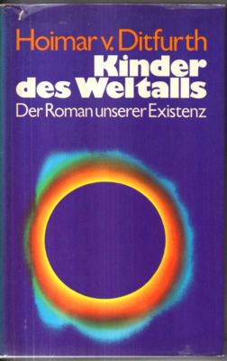 Seller image for Die Kinder des Weltalls. Der Roman unserer Existenz. for sale by Leonardu