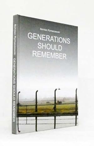 Immagine del venditore per Generations Should Remember venduto da Adelaide Booksellers