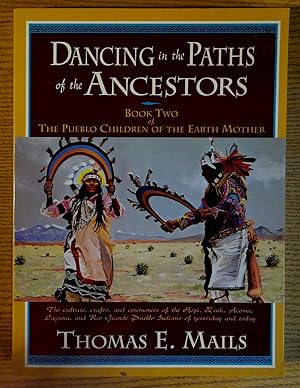 Dancing in the Paths of the Ancestors: Book Two of the Pueblo Children of the Earth Mother