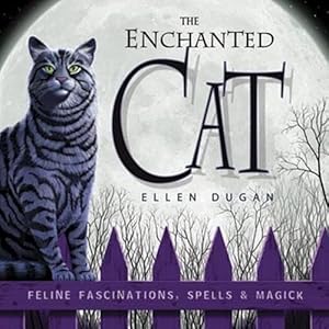 Imagen del vendedor de The Enchanted Cat: Feline Fascinations, Spells & Magick (Paperback) a la venta por CitiRetail