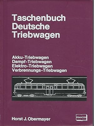 Seller image for Taschenbuch - Deutsche Triebwagen. Akku-Triebwagen, Dampf-Triebwagen, Elektro-Triebwagen, Verbrennungs-Triebwagen. for sale by Lewitz Antiquariat
