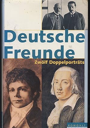 Image du vendeur pour Deutsche Freunde: Zwlf Doppelportrts mis en vente par Gabis Bcherlager