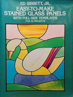 Easy-To-Make Stained Glass Panels: With Full-Size Templates for 32 Projects