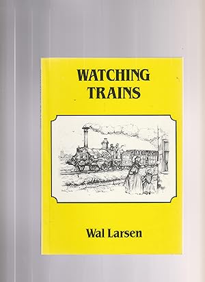 WATCHING TRAINS