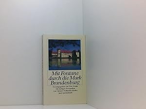 Seller image for Mit Fontane durch die Mark Brandenburg hrsg. von Otto Drude. Mit farb. Fotogr. von Christel Wollmann-Fiedler for sale by Book Broker